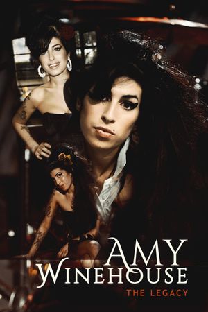 Amy Winehouse: The Legacy's poster