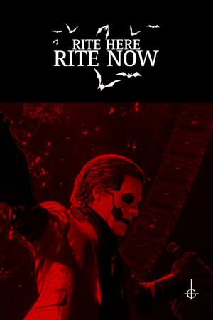 GHOST: Rite Here Rite Now's poster