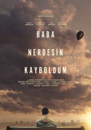 Baba Nerdesin Kayboldum's poster