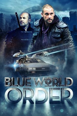 Blue World Order's poster