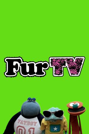 Fur TV's poster