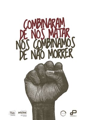 Combinaram de nos matar – Nós combinamos de não morrer's poster