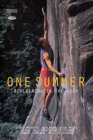 One Summer: Bouldering in the Peak's poster