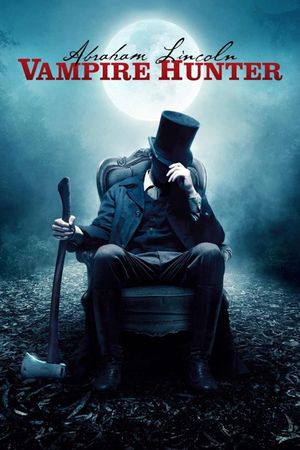 Abraham Lincoln: Vampire Hunter's poster