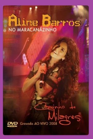 Caminho de Milagres (Ao Vivo no Maracanãzinho)'s poster