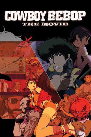 Cowboy Bebop: The Movie's poster