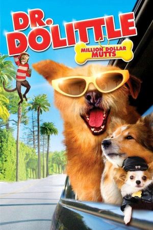 Dr. Dolittle: Million Dollar Mutts's poster