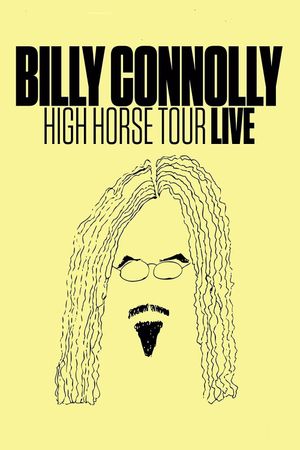 Billy Connolly: High Horse Tour Live's poster