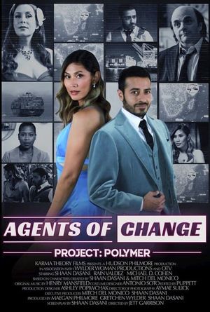 Agents of Change, Project: Polymer's poster