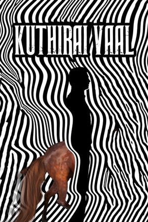 Kuthiraivaal's poster
