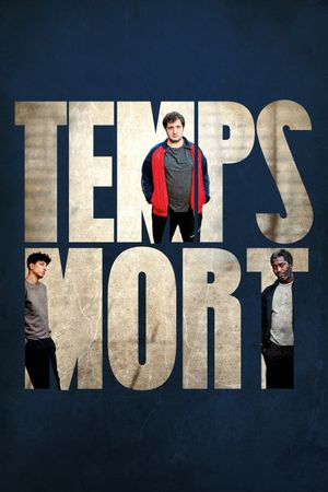 Temps mort's poster