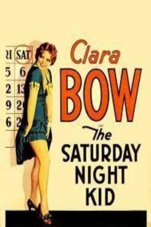 The Saturday Night Kid's poster
