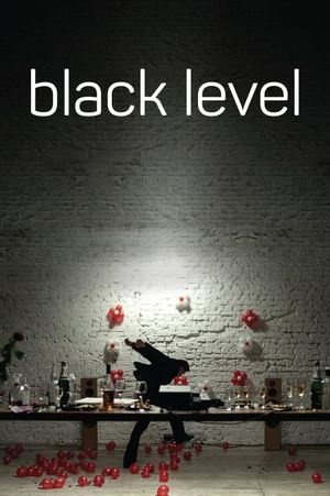 Black Level's poster