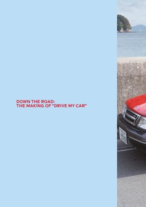 Down the Road: The Making of 'Drive My Car''s poster