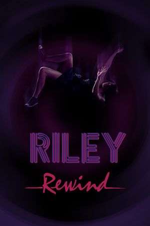 Riley Rewind's poster