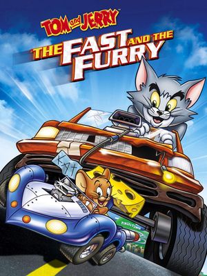 Tom and Jerry: The Fast and the Furry's poster