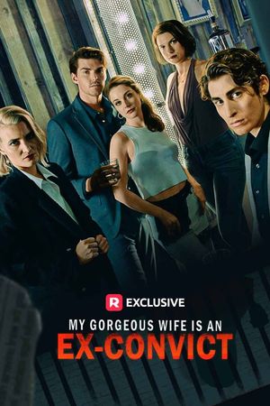My Gorgeous Wife is an Ex-Convict's poster
