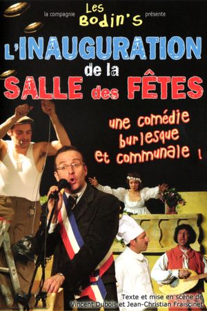 Les bodin's: l'inauguration de la salle des fêtes's poster