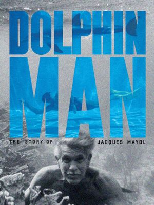Dolphin Man's poster