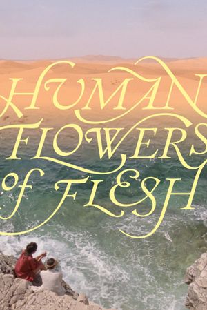 Human Flowers of Flesh's poster