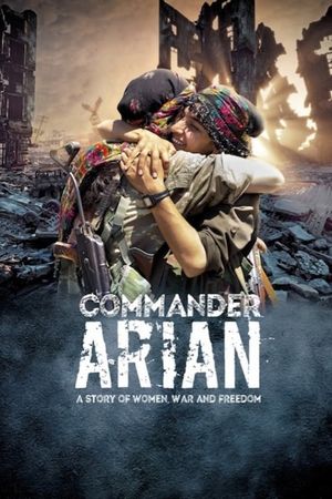 Commander Arian, a Story of Women, War and Freedom's poster