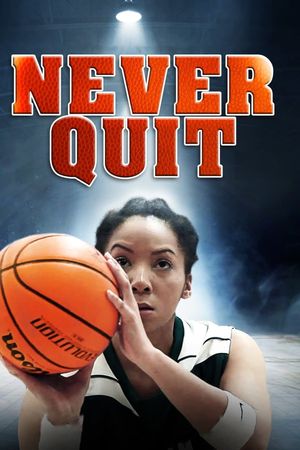 Never Quit's poster