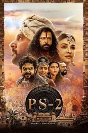Ponniyin Selvan: Part Two's poster