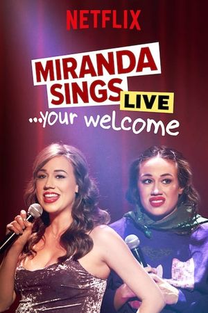 Miranda Sings Live... Your Welcome's poster