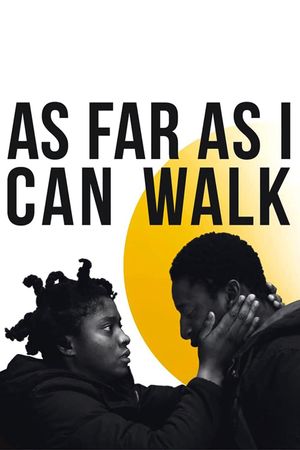 As Far as I Can Walk's poster