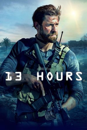 13 Hours: The Secret Soldiers of Benghazi's poster