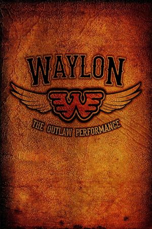 Waylon Jennings - The Lost Outlaw Performance's poster image