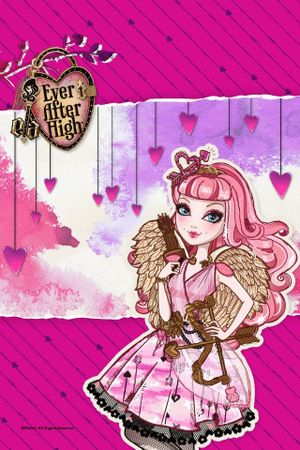 Ever After High: True Hearts Day's poster