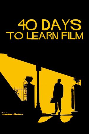 40 Days to Learn Film's poster