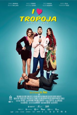 I Love Tropoja's poster