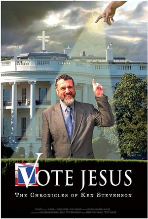 Vote Jesus: The Chronicles of Ken Stevenson's poster