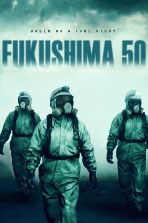 Fukushima 50's poster