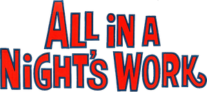 All in a Night's Work's poster