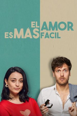 El amor es más fácil's poster