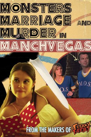 Monsters, Marriage and Murder in Manchvegas's poster