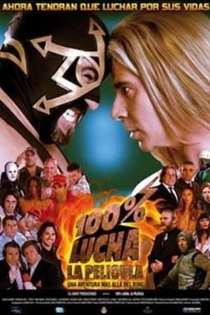 100% lucha, la película's poster