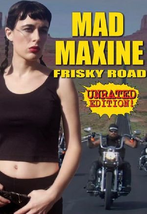 Mad Maxine: Frisky Road's poster