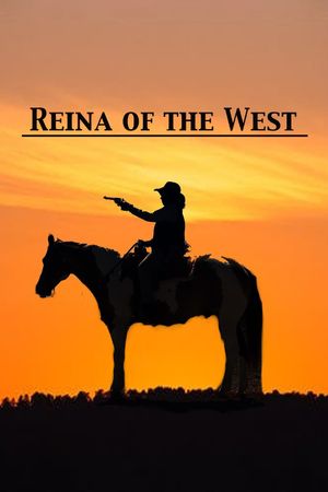 Reina of the West's poster