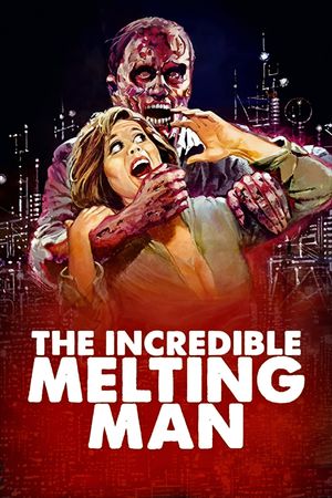 The Incredible Melting Man's poster