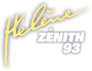 Hélène - Zénith 93's poster