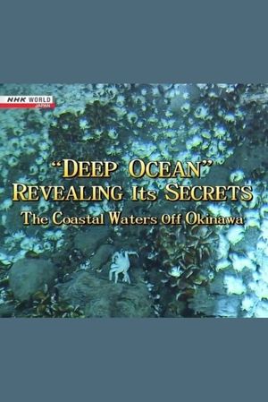 Deep Ocean: Revealing its Secrets's poster