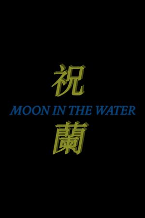 Moon in the Water's poster