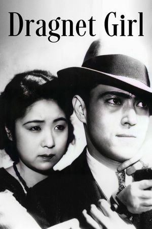 Dragnet Girl's poster