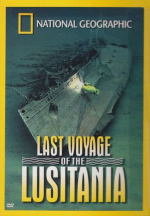 National Geographic: Last Voyage of the Lusitania's poster