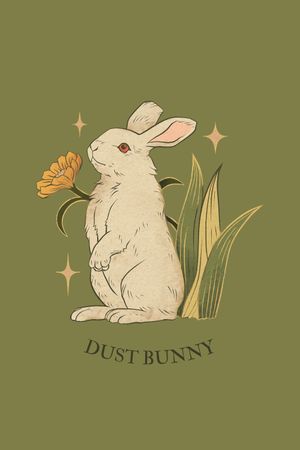 Dust Bunny's poster