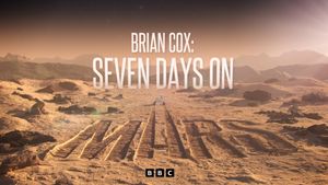 Brian Cox: Seven Days on Mars's poster